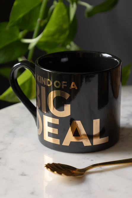 I'm Kind Of A Big Deal Mug - Image 3